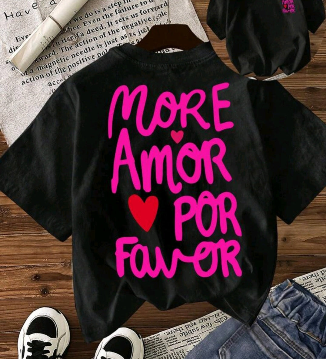 T-shirt Mais Amor Por Favor