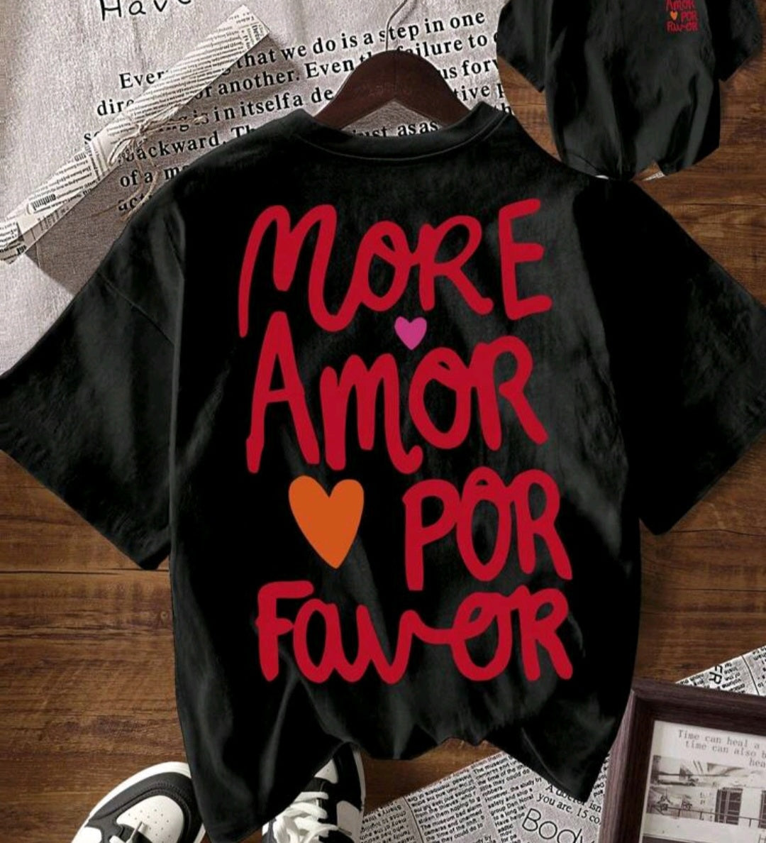 T-shirt Mais Amor Por Favor